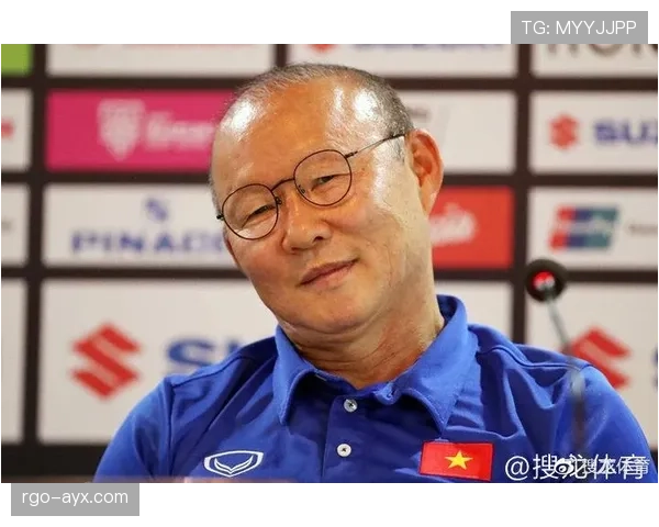 朴恒绪再启新程：越南国家队传奇主帅迎战全新挑战