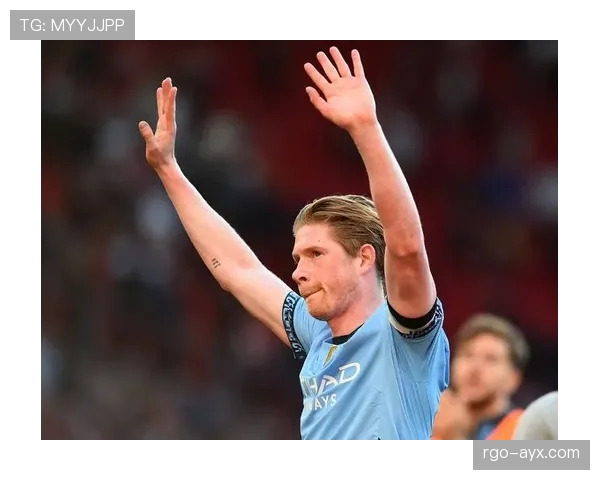 德布劳内生涯遗憾盘点：关键荣誉缺失与大赛表现未达预期